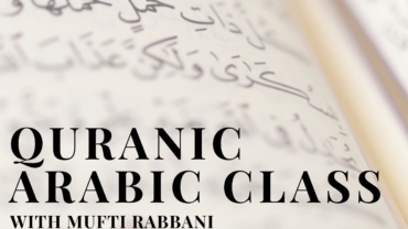 Quranic Arabic Class – Mufti Rabbani