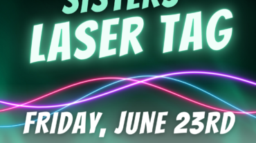 Sister’s Laser Tag